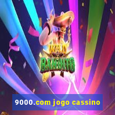 9000.com jogo cassino
